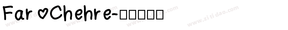 Far Chehre字体转换